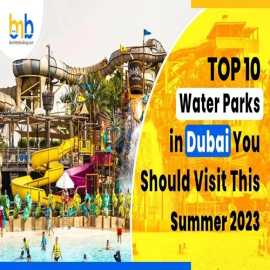 Top 10 Water Parks In Dubai , Dubai