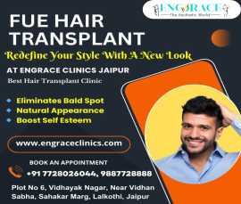 FUE Hair Transplant at Engrace Clinics  Jaipur, Jaipur