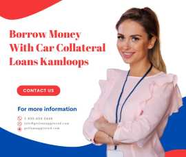 Car Collateral Loans Kelowna, British Columbia, Kamloops