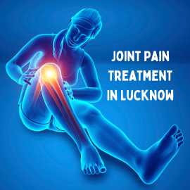 Joint pain treatment in lucknow, Lucknow