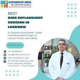 Best Knee Replacement Surgeon in Lucknow, Lucknow