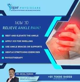 Best Doctor For Ankle Pain Treatment, Ahmedabad
