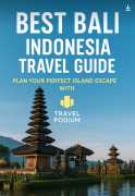 Best Bali Indonesia Travel Guide – Plan Your Perfe