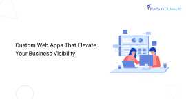 Web application development companies | Fastcurve, Bengaluru