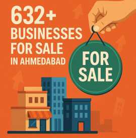 632+ Business Opportunities for Sale in Ahmedabad 