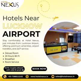 Best Hotels near Lucknow Airport – Traveling easy , Lucknow