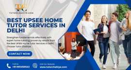 Best UPSEE Home Tutor Services in Delhi, New Delhi
