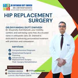 Orthopedic Doctor in Lucknow for Hip Replacement, Lucknow