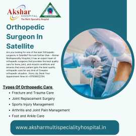 Orthopedic Surgeon In Satellite, Ahmedabad