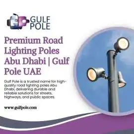 Premium Road Lighting Poles Abu Dhabi | Gulf Pole , ps 40