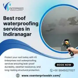 Best roof waterproofing services in Indiranagar, Bengaluru