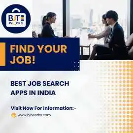  Best Job Search Apps in India - BJT Works, Indore