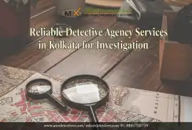 Reliable Detective Agency Services in Kolkata for , New Delhi