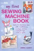 Buy My First Sewing Machine Book Paperback – Easy 