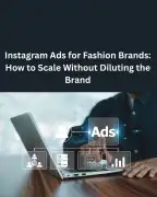 Instagram Ads for Fashion Brands: How to Scale Wit, Santa Monica