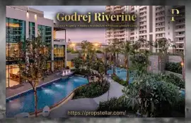 Godrej Riverine: A Premium Property in Noida, Noida