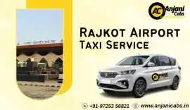 Rajkot Airport Taxi - Easy Travel with Anjani Cabs, Rajkot