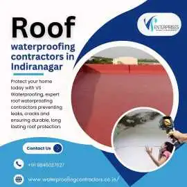 Roof waterproofing contractors in Indiranagar, Bengaluru