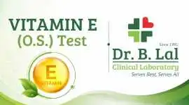 Vitamin E Deficiency Test in Jaipur | Dr. Blal Lab, Jaipur