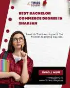 Bachelor of Commerce in Sharjah UAE | B.Com Admiss, Dubai