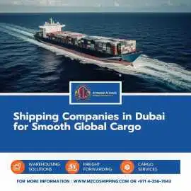 Shipping Companies in Dubai for Smooth Global Carg, Dubai