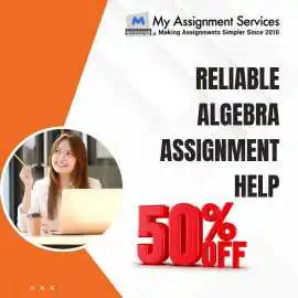 Reliable Algebra Assignment Help with 50% Off for , Melbourne