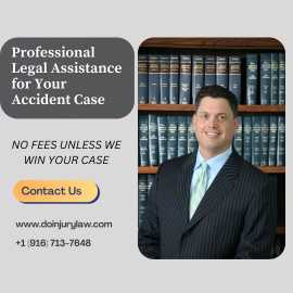 Experienced Legal Counsel for Your Accident Case, Sacramento