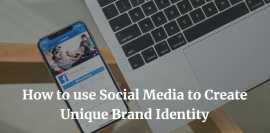 Creating a Unique Brand Identity on Social Media, Ahmedabad