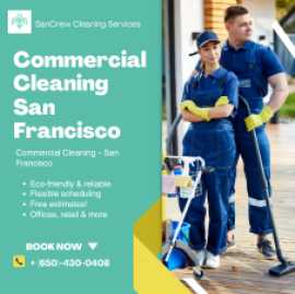 Commercial Cleaning San Francisco | SanCrew, San Francisco