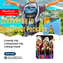 Gorakhpur to Nepal Tour Package, Holidays tour , Gorakhpur