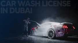 How to Get a Mobile Car Wash License in Dubai, Dubai
