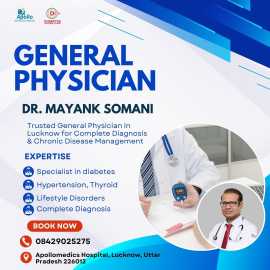 General Physician Doctor in Lucknow - Dr. Mayank, Lucknow