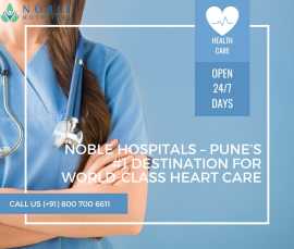 Noble Hospitals – Pune’s #1 Destination for Heart, Pune