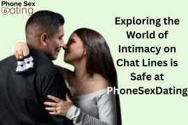 Exploring the World of Intimacy on PhoneSexDating, New York