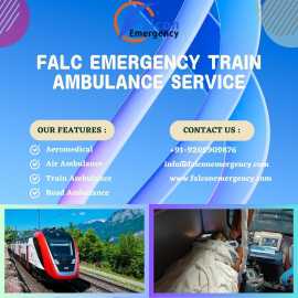 For better shift by Falc Train Ambulance in Patna, Patna