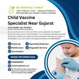 Child Vaccine Specialist Near Gujarat, Ahmedabad