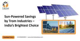 Sun-Powered Savings by Trom Industries, Gandhinagar