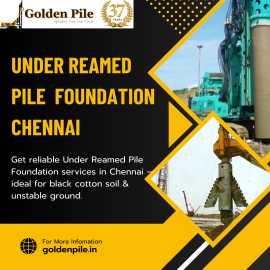 Under Reamed Pile Foundation, Chennai