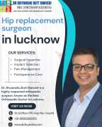 Hip Replacement Surgery in Lucknow Dr. Divyanshu, Lucknow
