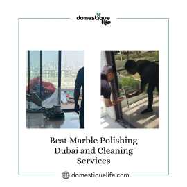 Best Marble Polishing Dubai and Cleaning Services , Dubai