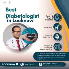 Best Diabetologist doctor in Lucknow, Lucknow