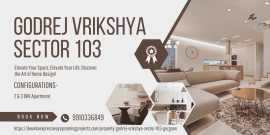 Godrej Vrikshya Sector 103 - Redefining Urban Eleg, Gurgaon