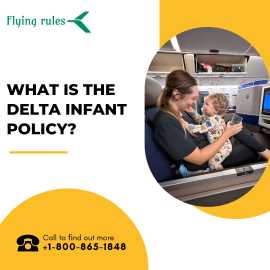 What Is the Delta Infant Policy?, Worcester