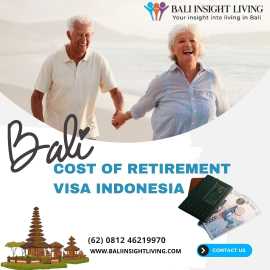 Cost of Indonesia Retirement Visa - BaliInsight 