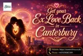 Get Your Ex Love Back in Canterbury, Canterbury