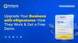 Why Do Businesses Need EzSignly eSignature Feature, $ 9
