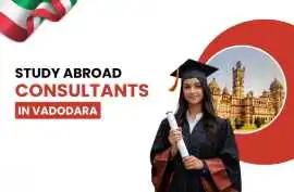 Abroad Study Agents Vadodara, Pune