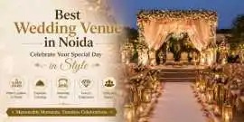 Best Wedding Venue in Noida, Noida