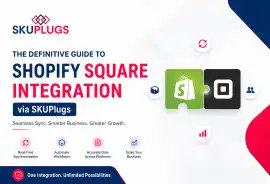The Definitive Guide to Shopify Square Integration, Austin