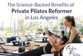 Private Pilates in Los Angeles: Personalized Train, Los Angeles